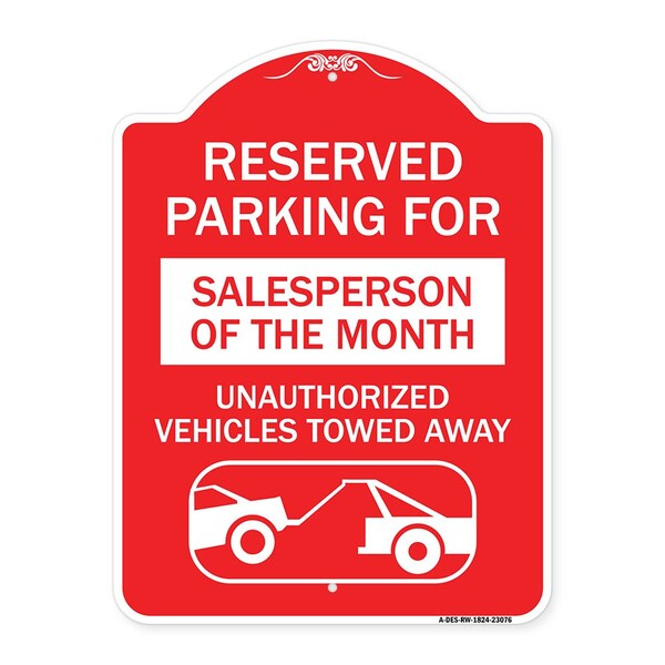 Reserved Parking for Salesperson of the Month Unauthorized Vehicles Towed Away, A-DES-RW-1824-23076